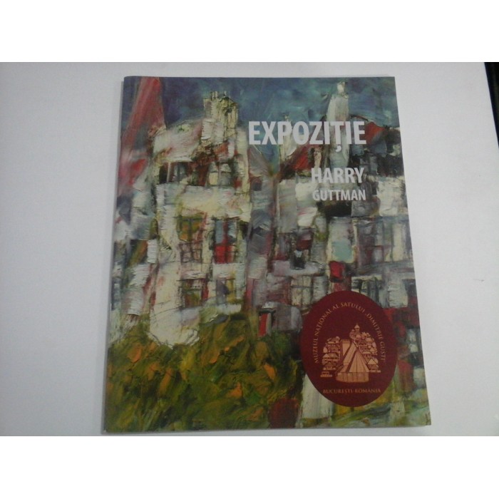     EXPOZITIE  HARRY  GUTTMAN, 2013  -  Muzeul  National  al  satului  Dimitrie Gusti, 2013   